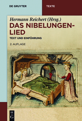 Das Nibelungenlied: Text Und Einführung - Hermann Hermann Reichert Reichert