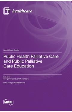 Coperta cărții 'Public Health Palliative Care and Public Palliative Care Education - Georg Bollig'