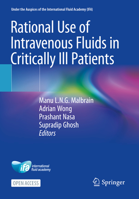 Rational Use of Intravenous Fluids in Critically Ill Patients - Manu L. N. G. Malbrain