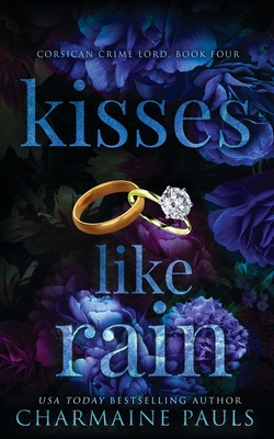 Kisses Like Rain - Charmaine Pauls