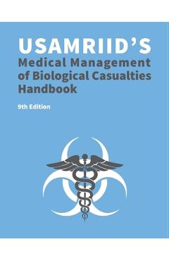 Coperta cărții 'USAMRIID's Medical Management of Biological Casualties Handbook 9th Edition (Blue Book) - U S Army Medical Research'