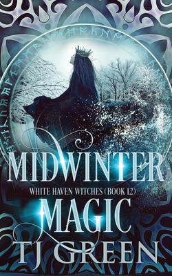 Midwinter Magic: Paranormal Witch Mystery - Tj Green