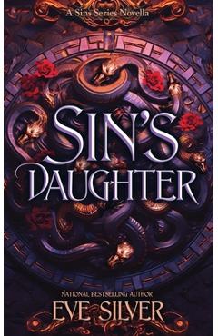Coperta cărții 'Sin's Daughter: A Dark Fantasy Romance Novella - Eve Silver'