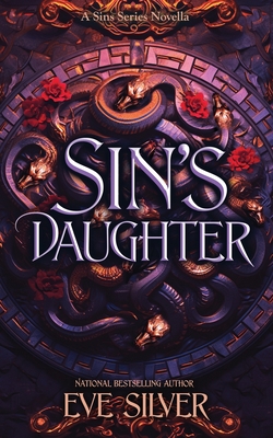 Sin's Daughter: A Dark Fantasy Romance Novella - Eve Silver