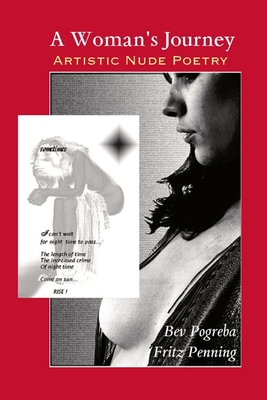 A Woman's Journey: Artistic Nude Poetry - Fritz Penning