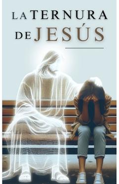 Poza produsului La Ternura de Jesús: Edición de ORO - Claudio De Castro