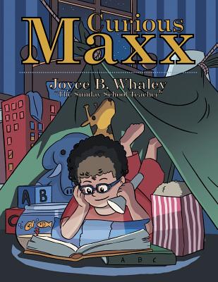 Curious Maxx - Joyce B. Whaley