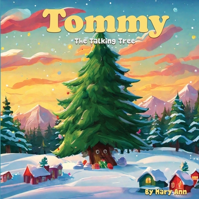 Tommy, The Talking Tree - Mary Ann Concilio