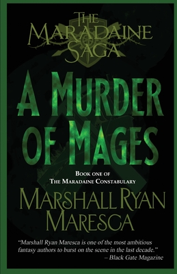 A Murder of Mages - Marshall Ryan Maresca