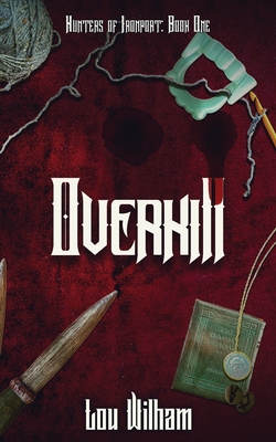 Overkill - Lou Wilham