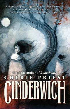 Coperta cărții 'Cinderwich - Cherie Priest'