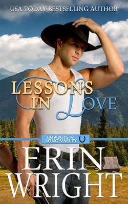 Lessons in Love: A Forbidden Lovers Western Romance - Erin Wright