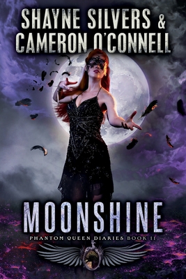 Coperta cărții 'Moonshine: Phantom Queen Book 11-A Temple Verse Series - Cameron O'connell'