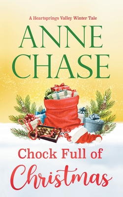 Chock Full of Christmas - Anne Chase