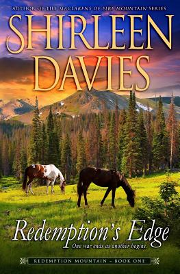 Redemption's Edge: Book One, Redemption Mountain Series (Historical Western Romance) - Shirleen Davies