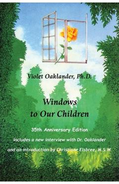 Windows to Our Children - Violet Oaklander