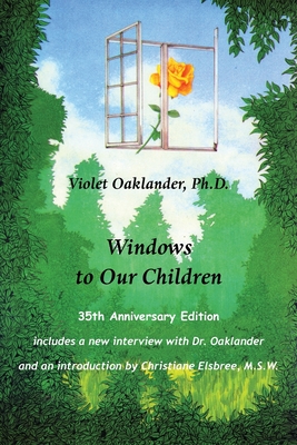 Windows to Our Children - Violet Oaklander