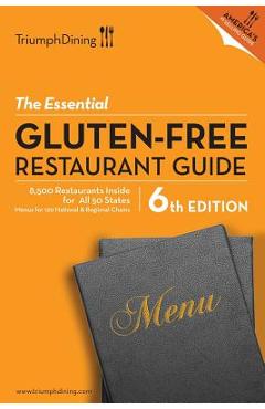 Coperta cărții 'The Essential Gluten Free Restaurant Guide - Triumph Dining'