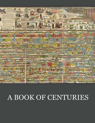 A Book of Centuries - Living Book Press