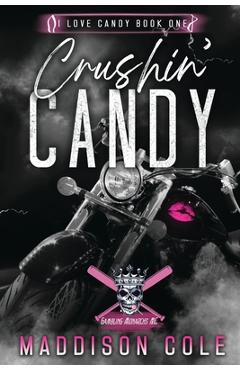 Poza produsului Crushin' Candy: Dark Comedy Why Choose MC Romance - Maddison Cole