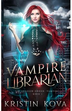 Coperta cărții 'Vampire Librarian - Kristin Kova'