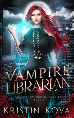 Coperta cărții 'Vampire Librarian - Kristin Kova'