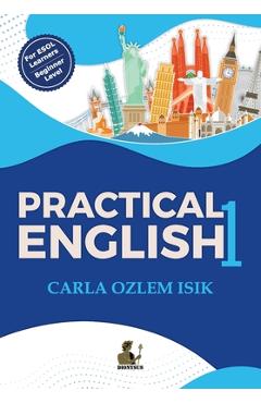 Poza produsului Practical English - Carla Ozlem Isik