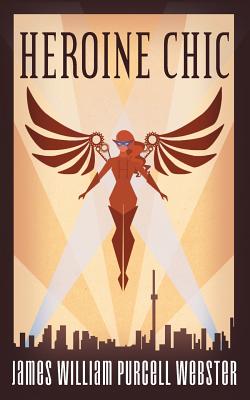 Heroine Chic - James Webster