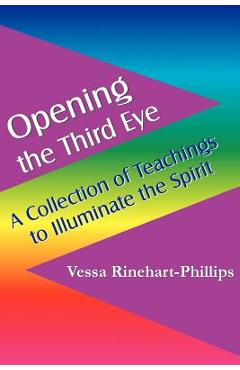 Coperta cărții 'Opening the Third Eye - Vessa Rinehart-phillips'