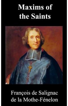 Maxims of the Saints - Francois Fenelon