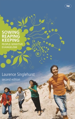 Sowing reaping keeping - Laurence Singlehurst