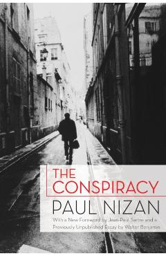 The Conspiracy - Paul Nizan