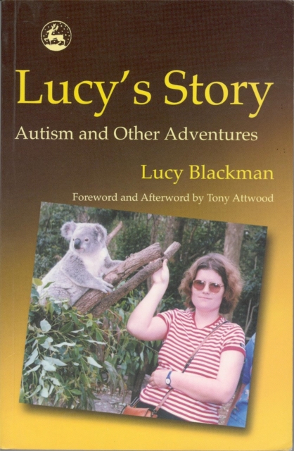 Lucy's Story: Theoretical and Research Studies Into the Experience of Remediable and Enduring Cognitive Losses - Lucy Blackman