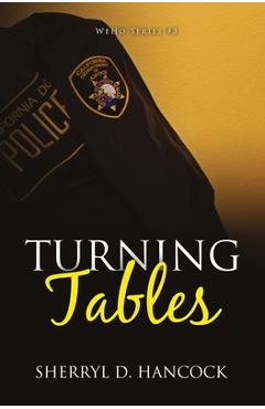 Poza produsului Turning Tables - Sherryl D. Hancock