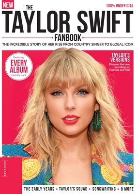 The Taylor Swift Fanbook - Future Publishing