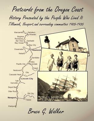 Postcards from the Oregon Coast: History Presented by the People Who Lived It - Mary E. Webster