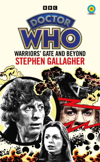 Doctor Who: Warriors' Gate (Target Collection) - Stephen Gallagher