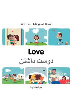Coperta cărții 'My First Bilingual Book-Love (English-Farsi) - Patricia Billings'