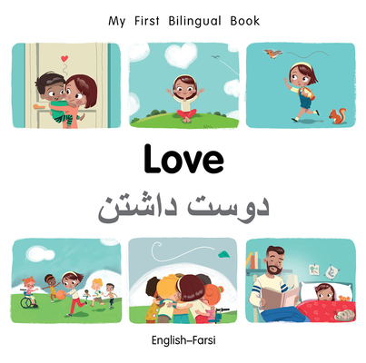 Coperta cărții 'My First Bilingual Book-Love (English-Farsi) - Patricia Billings'
