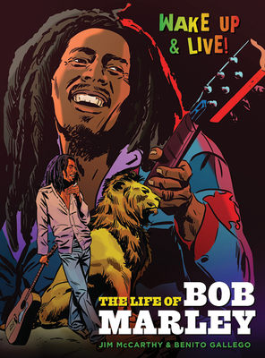 Jim McCarthy/Benito Gallego: The Life of Bob Marley - Jim Mccarthy