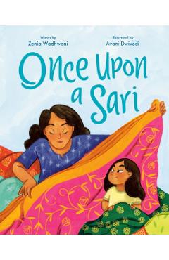 Once Upon a Sari - Zenia Wadhwani