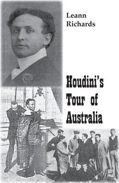 Coperta cărții 'Houdini's Tour of Australia - Leann Richards'