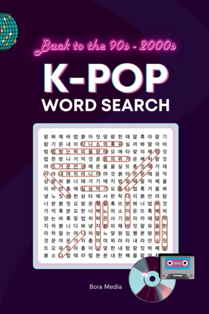 K-Pop Word Search: A Nostalgic Journey through the Golden Era of Korean Pop Culture in the 90s and 2000s - Bora Media