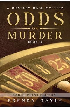 Coperta cărții 'Odds on Murder: Large Print - Brenda Gayle'