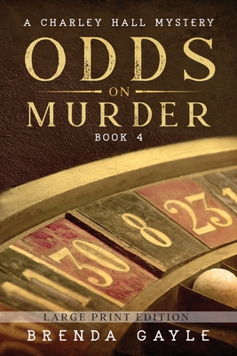 Coperta cărții 'Odds on Murder: Large Print - Brenda Gayle'