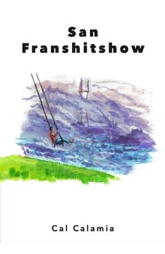 Poza produsului San Franshitshow - Cal Calamia