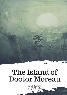 The Island of Doctor Moreau - H. G. Wells