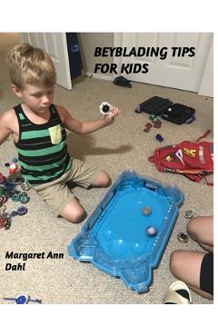 Coperta cărții 'Beyblading tips for kids - Margaret Ann Dahl'