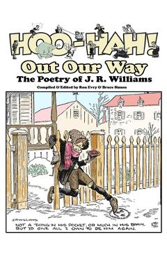 Poza produsului Hoo-Hah! Out Our Way - The Poetry of J. R. Williams - Bruce Simon