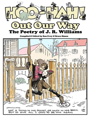 Coperta cărții 'Hoo-Hah! Out Our Way - The Poetry of J. R. Williams - Bruce Simon'